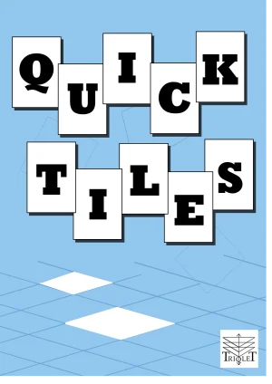 QUICK TILES